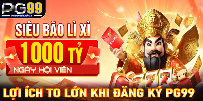 Những lợi ích to lớn khi đăng ký PG99 trở thành hội viên chính thức của nhà cái