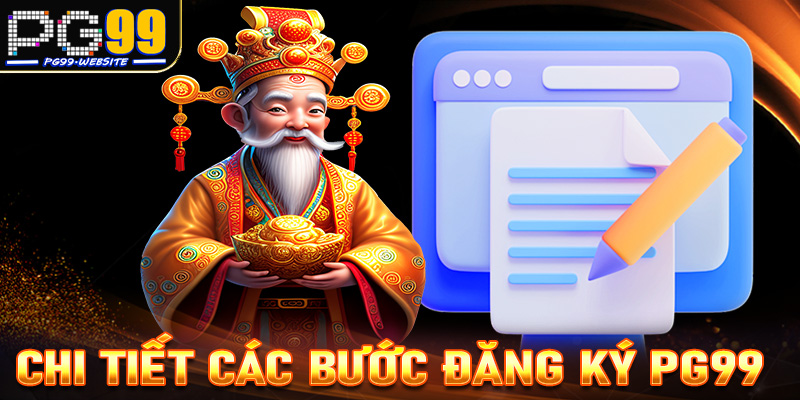 Chi tiết cách thức tạo tài khoản mới tại nhà cái uy tín PG99 