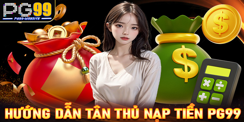 nạp tiền PG99